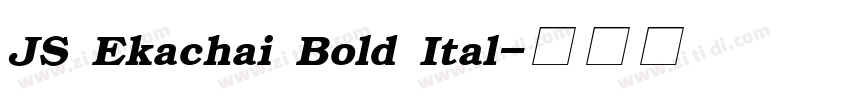 JS Ekachai Bold Ital字体转换